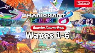 Mario Kart 8 Deluxe Booster Course Pass  Overview Trailers for Waves 16 [upl. by Kirimia631]