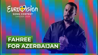 Fahree for Azerbaijan 🇦🇿  Eurovision 2024 [upl. by Giustina]