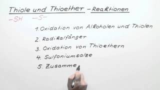 Thiole und Thioether  Reaktionen  Chemie  Organische Chemie [upl. by Cressler]