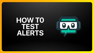 How To Test Alerts On Streamlabs Tutorial [upl. by Lim10]