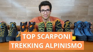 MIGLIORI SCARPONI TREKKING ALPINISMO 2023 [upl. by Annice]