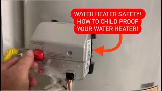 HOW TO CHILDPROOF A WATER HEATER CONTROLER [upl. by Yam]