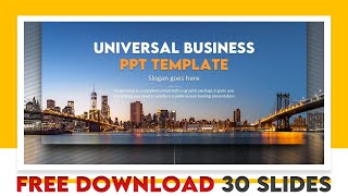 Free PPT Template for Universal Business 31 Slides [upl. by Nnylecoj]