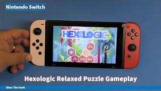 Nintendo Switch Hexologic Relaxed Puzzle Gameplay [upl. by Aley621]