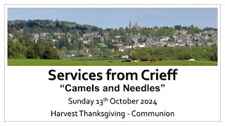 Crieff Parish Church  13th October 2024  Harvest Thanksgiving [upl. by Anilatak]