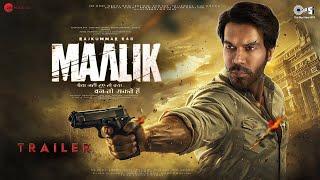 Maalik  Trailer  Rajkummar Rao  National Crush Medha Shankr  Pulkit  Kumar Taurani  Soon 2025 [upl. by Penelopa]