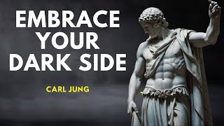 Embrace Your Dark Side Jungian Philosophy Meets Stoicism BE STOIC [upl. by Rahas149]