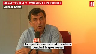 Hépatites B et C comment les éviter [upl. by Ailedroc]