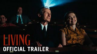 LIVING – Official Trailer HD [upl. by Assilav859]