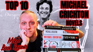 My Top 10 Michael Crichton Novels SpoilerFree [upl. by Otsedom65]