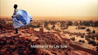 Mauritania by Lay Sow  African Music amp Song [upl. by Lalo]