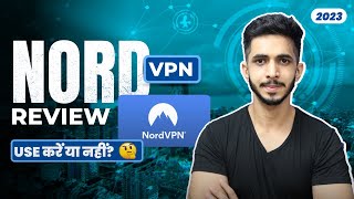 NordVPN Review 2023 🔥 India में Use करें या नहीं  🤔 [upl. by Siletotsira]