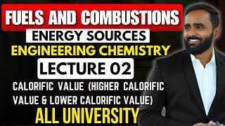 Fuels and CombustionsEnergy SourcesLecture 02Calorific ValueEngineering ChemistryPradeep Sir [upl. by Fabien]