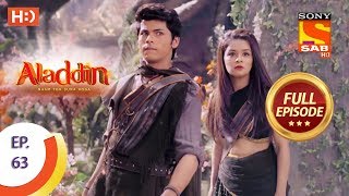 Aladdin  Ep 63  Full Episode  12th November 2018 [upl. by Alamac]