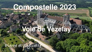 Compostelle 2023 Vezelay Norte Primitivo  Pierre et Sylvette  Le Film 1 [upl. by Calbert]