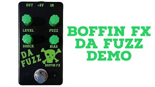 Boffin FX Da Fuzz Demo [upl. by Neelear]