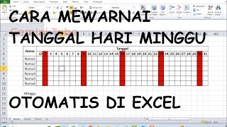 Cara Mewarnai Tanggal Merah Hari Minggu Otomatis di Excel [upl. by Dulsea801]