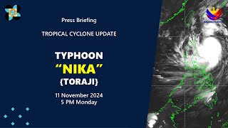 Press Briefing Typhoon NikaPH Toraji at 5 PM  November 11 2024  Monday [upl. by Seaton894]