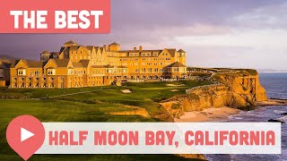 Best Things to Do in Half Moon Bay California [upl. by Vilma]