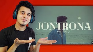 Reaction on Jontrona  Tanveer Evan  Bangla Music [upl. by Eah]