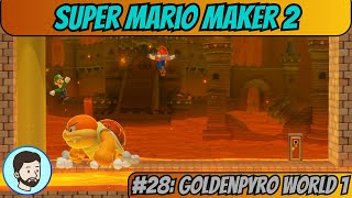 Super Mario Maker 2 Switch  Part 28 Goldenpyro World 1 [upl. by Latterll]