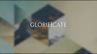 Glorificate  Lyric Video Oficial [upl. by Asher9]