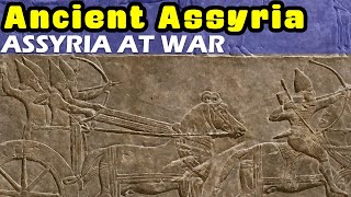 Ancient Assyria at War  The Assyrian Armed Forces [upl. by Haiasi]