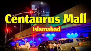 The Centaurus Mall Islamabad Pakistan in  2017 Full HD [upl. by Leahpar]