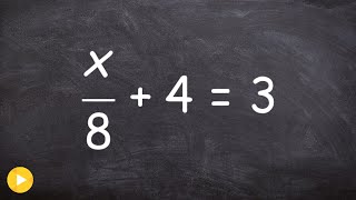 Solving a two step equation [upl. by Erinna]