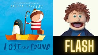 Lost and found by Oliver Jeffers  read aloud by Flash  UK accent [upl. by Brubaker464]