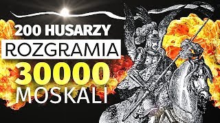 Husaria 200 vs 30000 Historia w Pigułce [upl. by Ancell]