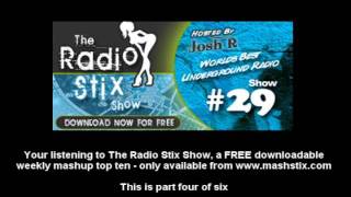 Mashstixcom  Radio Stix Show 29 part 4 [upl. by Cud]