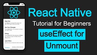 React Native tutorial 26 useEffect as ComponentDidUnmount  Life Cycle Method [upl. by Leesa]