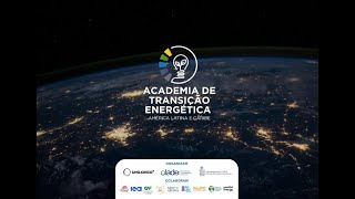 Academia de Transição Energética América Latino e Caribe [upl. by Manouch]