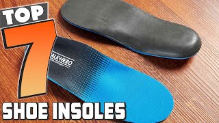 Elevate Your Step Top 7 Shoe Insoles for Maximum Comfort in 2024 [upl. by Bain]