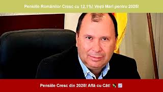 Pensiile Românilor Cresc cu 121 Află Veștile din 2025 💸 Pensiuni Romania [upl. by Lusar]