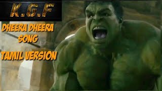 KGF Dheera Dheera tamil song  hulk version  EditsEdict [upl. by Leodora505]