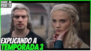 Explicando a Guerra e a 3ª temporada de The Witcher [upl. by Hasan816]