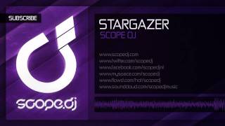 Scope DJ  Stargazer [upl. by Argile]