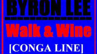 Byron Lee  Walk amp Wine Conga Line SOCA [upl. by Lukas681]