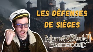 Mount and Blade 2 Comment faire une Défense de siège [upl. by Notsgnik]