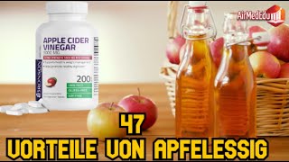 47 Vorteile von Apfelessig [upl. by Yerdna]