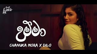 UMMA ŕ¶‹ŕ¶¸ŕ·Šŕ¶¸ŕ·Ź LYRICS Chanuka Mora X Dilo [upl. by Nebeur554]