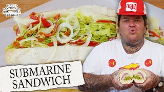 Sub Sandwich  Home Style Cookery with Matty Matheson Ep 5 [upl. by Yttik]