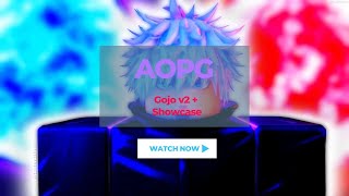 AOPG  How to Obtain Gojo v2  Showcase [upl. by Jopa666]