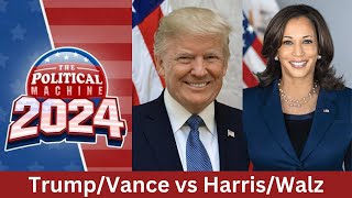 Political Machine 2024 TrumpVance vs HarrisWalz [upl. by Ahseinar]