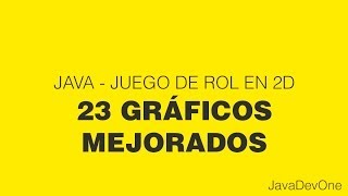 Java  Juego de rol 2D  23 Gráficos mejorados [upl. by Drarej306]