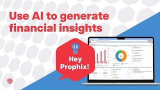 Hey Prophix  Show me how AI can generate insights  Prophix Reporting amp Analytics [upl. by Randa]