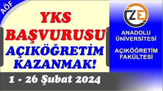 2024 YKS Başvurusu Nasıl Yapılır TYT ve AYT Sınavları İle Açıköğretim Kazanmak [upl. by Barri627]