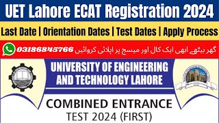 ECAT Test 2024  UET Entrance Test Registration 2024  UET ECAT 2024  UET Lahore ECAT 2024  UET [upl. by Mendive147]